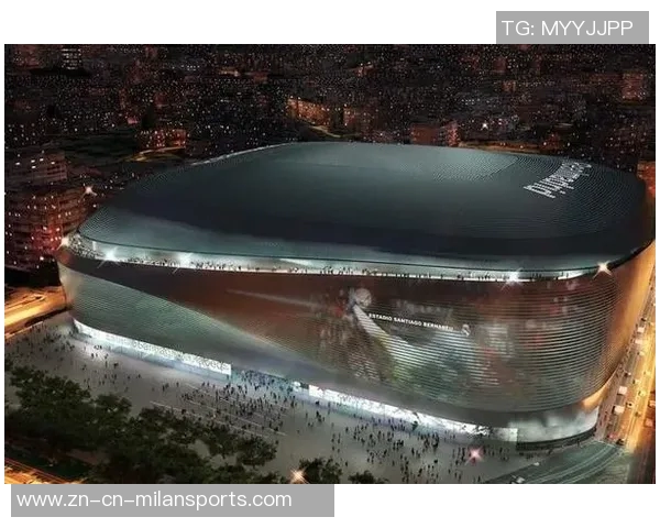 皇马计划将伯纳乌打造成全年盈利的超级商业中心年收入超10亿