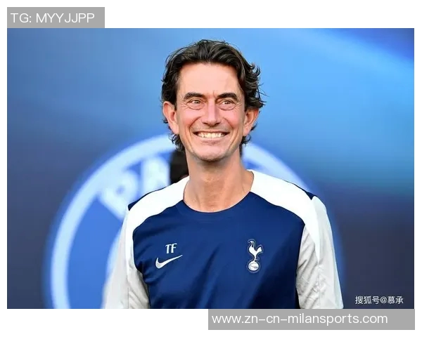 热刺确认不换帅弗兰克继续执掌球队稳固帅位 热刺确认不换帅弗兰克继续执掌球队稳固帅位